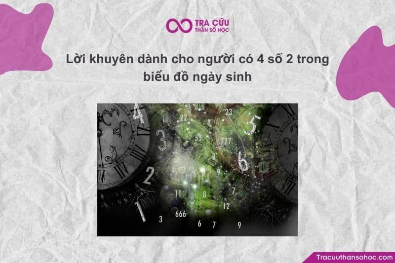 Người có bốn số 2 (2222), lời khuyên quan trọng nhất không phải là cố gắng nhạy cảm hơn